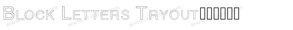 Block Letters Tryout字体转换